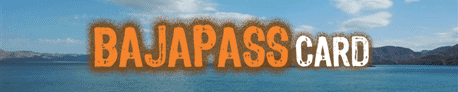Baja Pass Card